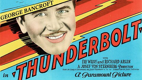 Thunderbolt (1929 Pre-Code Proto-Noir Film) #JustForFun