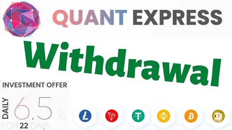 Quant Express Withdrawal | 6.5% Daily For 22 Days | HYIP