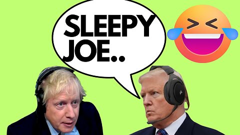 Funny Conversation Donal Trump and Boris Johnson