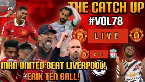 BIG WIN AGAINST LIVERPOOL FOR Manchester United - The Catch UP Vol 78 | Man United News