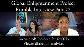 Global Enlightenment Project Interview PART #2