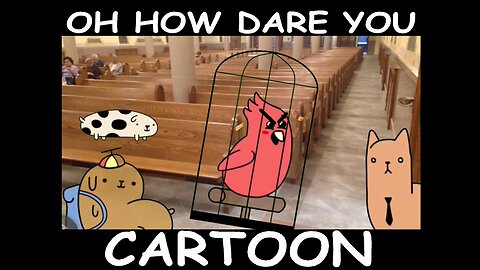 Owen Benjamin - Oh How Dare You Cartoon