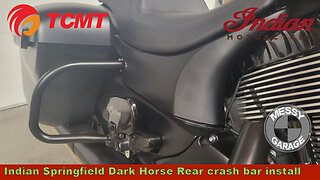 Indian Springfield Dark Horse Modifications - Installation of rear crash bars
