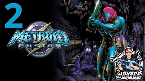 [LIVE] Metroid: Fusion | Blind Playthrough | Part 2: The Chase... [Steam Deck]