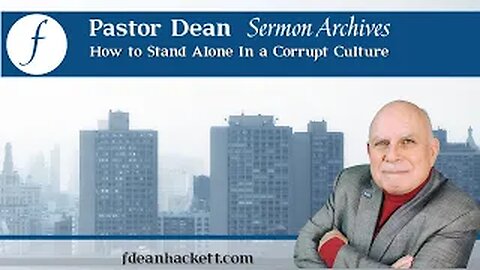 How to Stand Alone In a Corrupt Culture