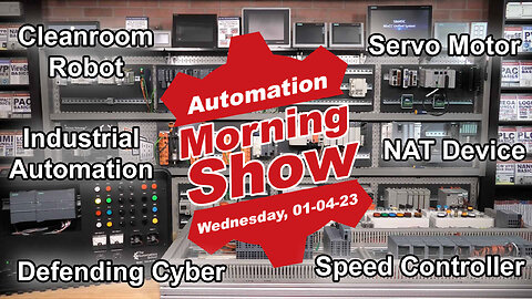 NAT, Servos, Defending Cyber, Cleanroom Robots and more today on the Automation Morning Show