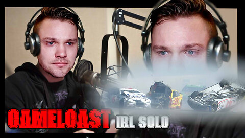 CAMELCAST IRL SOLO | I Had My First HUGE Racing Wreck | + Cleopatra, Guardians Box Office, AND MORE