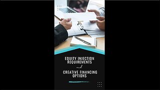 Understanding Equity Injection Requirements and Creative Financing Options [SBA 7a Loans]