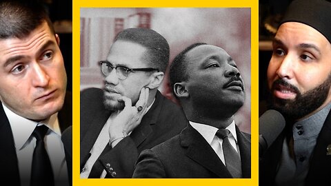 MLK Jr vs Malcolm X - Omar Suleiman and Lex Fridman New Podcast