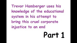 Part 1 of Trevor Hamberger using his knowledge base to destroy the facade of public schools