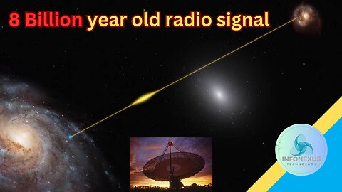 "Astronomers Detect 8-Billion-Year-Old Radio Signal Reaching Earth"