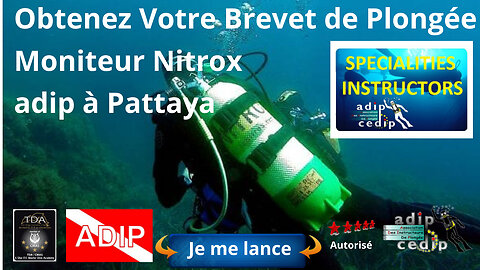 Obtenez Votre Brevet de Plongée Advance Nitrox à Pattaya, L'ADIP vous Guide vers une fun Aventure