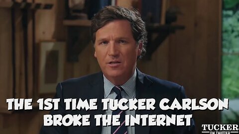 The 1st time that Tucker Carlson broke the Internet #GetTucked