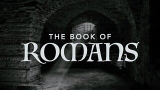 THE BOOK OF ROMANS CHAPTER 5:1-11 | THE RESULTS OF JUSTIFICATION