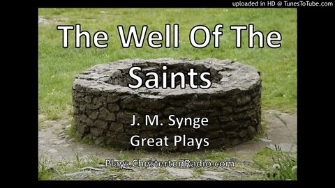 The Well of the Saints - J. M. Synge - Great Plays