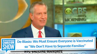De Blasio: We Must Ensure Everyone is Vaccinated so “We Don’t Have to Separate Families”