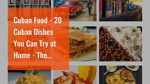 Cuban Food - 20 Cuban Dishes You Can Try at Home - The Fundamentals Explained