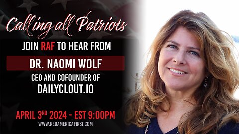 Red America First 04-03-24 meeting with Dr.Naomi Wolf and Josh Powell