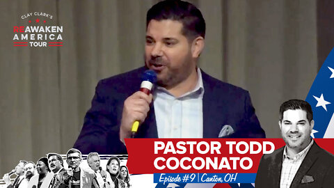 Pastor Todd Coconato | Surviving COVID-19 & Taking Back Our Nation