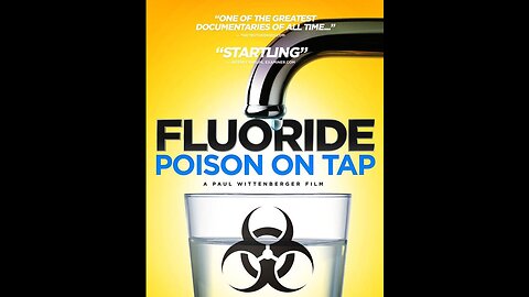 Fluoride - Poison On Tap (2015) Documentary