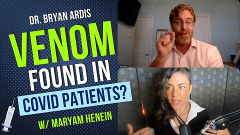 NEW + DISTURBING Findings in Covid19 Patients || Dr. Bryan Ardis & Maryam Henien