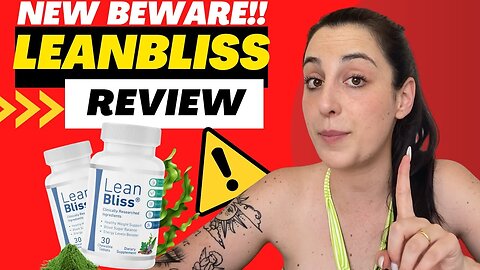 LEANBLISS - ((NEW BEWARE!!)) - Lean Bliss Reviews - Lean Bliss Weight Loss - Lean Bliss Supplement