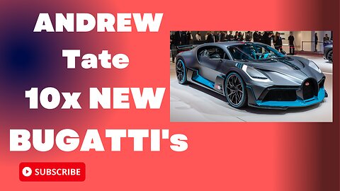 Andrew Tate BUYS 10 New Bugatti's!! SEE IT TO BELIEVE IT