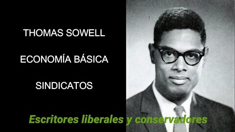 Thomas Sowell - Sindicatos