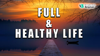 How to Achieve a Full Healthy Life