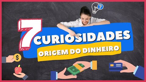 O que não te contaram sobre o dinheiro!