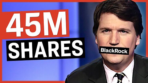 Tucker Carlson Saga: Inside BlackRock's $1.5 BILLION Investment in Fox