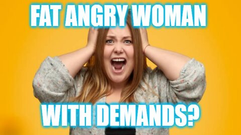 Helios Blog 229 | Fat Angry Woman With Demands @KevinSamuels