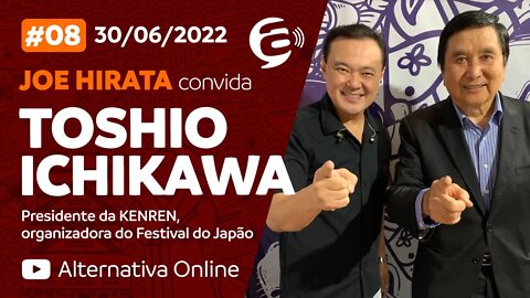 #08 - Podcast Alternativa no Ar com Joe Hirata convida Toshio Ichikawa