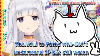 vtuber Shirayuri Lily thankful to the Poma who don't understand Japanese but still watch the streams