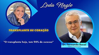 O Cardiologista Dr. Fernando Bacal fala sobre transplante de coração