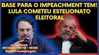 LULA COMETEU ESTELIONATO ELEITORAL E DEVE SER EXPULSO DA PRESIDÊNCIA