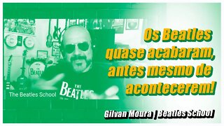 Beatles quase acabaram antes | Tune In | Pitadas da Live com Gilvan Moura | @The Beatles School