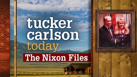Tucker Carlson Today | The Nixon Files: Monica Crowley