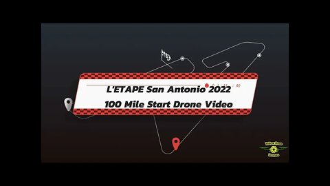 2022 L'ETAPE San Antonio 100 Mile Start - Exclusive Drone View #letapesanantonio #tourdefrance