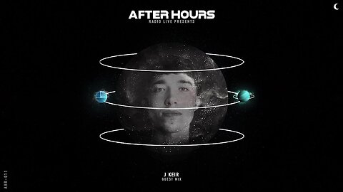 J KEIR, Guest / Studio Mix - After Hours Radio - Episode 11