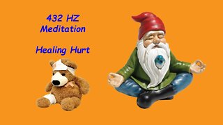 432 HZ Meditation of Healing Hurt