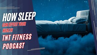 ALL ABOUT SLEEP | TNT FITNESS AZ