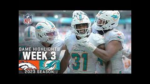 Denver Broncos vs. Miami Dolphins Game Highlights