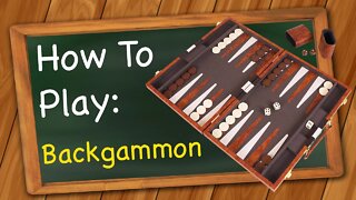 How to Play Backgammon