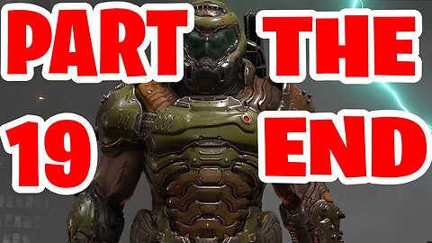 DOOM ETERNAL ENDING FINAL BOSS Walkthrough Gameplay Part 19 FULL GAME