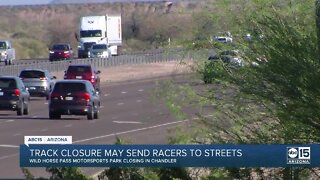 Closing of Valley racetrack could result in more street racing