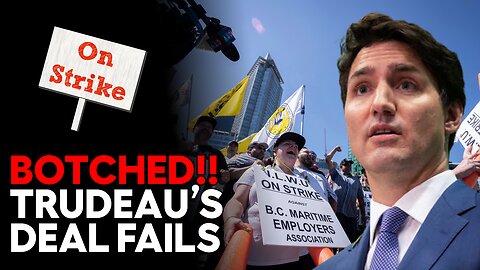 Port Strike Continues After Trudeau’s FAILURE