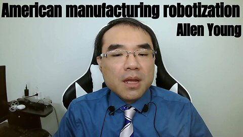 Why American manufacturing robotization is exciting