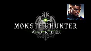 A Zero arrives - Monster Hunter World ep. 1