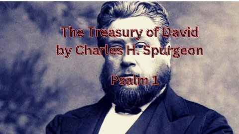 The Treasury of David Psalm 1
